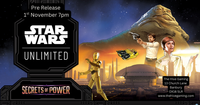 Star Wars Unlimited Secrets of Power Pre Release